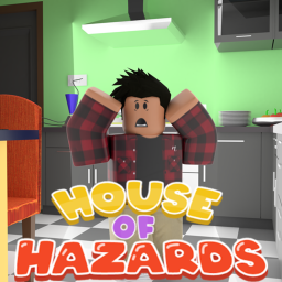 HOUSE OF HAZARDS