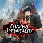 [DEMONIC] Chasing Immortality [4.0 OPEN TEST]