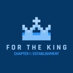 [👑] For The King