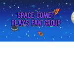 Space Comet Plays Fan Group