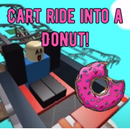 Cart Ride Into A Donut!