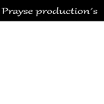 Prayse Production's