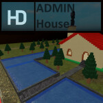 HD Admin House [UPDATE]