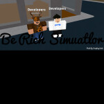  Be Rich Simulator (Broken)