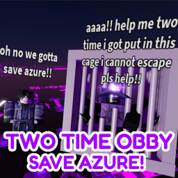 Two-Time Obby Save Azure[75]💜 icon