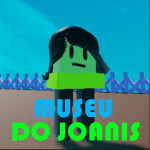 Museu do joanis [WIP]