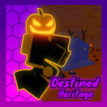 [CLOSED] 『Destined Heritage』
