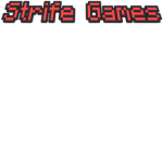 Strife__ Games