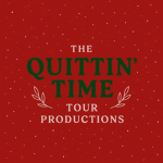Quittin’ Time Tour Productions