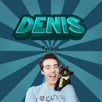 DenisDaily Tycoon!