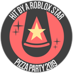 Hit by a Roblox Star - Pizza Party 2019
