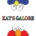 KAY$ GALORE