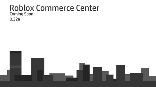 Roblox Commerce Center (Alpha 0.50)