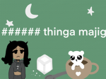 ###### Thinga majig
