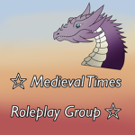 + Medieval Times Roleplay Group! +