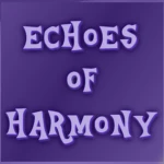 Echoes Of Harmony Group Thumbnail