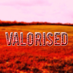 Valorised