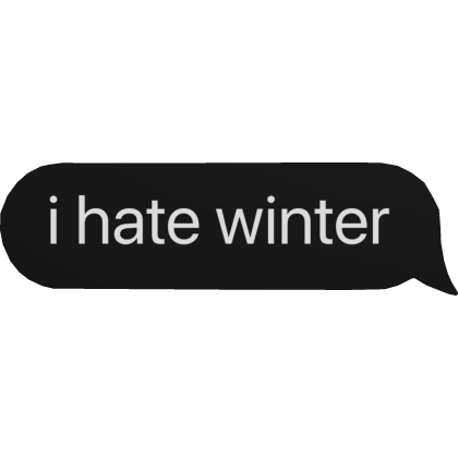 i hate winter text thumbnail