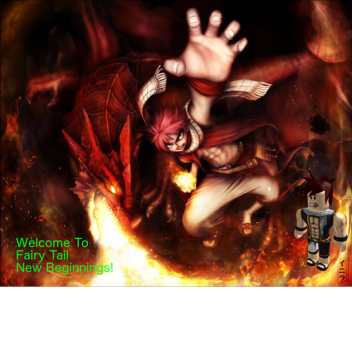 Fairy Tail New Beginnings ™ 