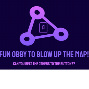 Obby To blow Everyone Up