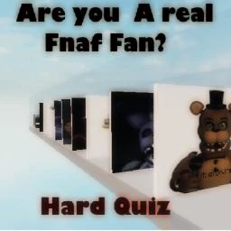 Are you a Real Fnaf Fan? (Hard quiz) icon