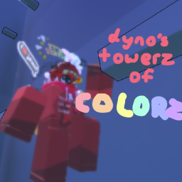 dyno's towerz of colorz [a wall & a hop tower]