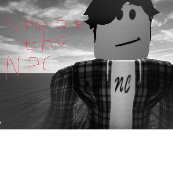 Shoot The Npc