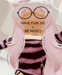 Have fun!and be nice
