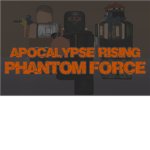 Apocalypse Rising Phantom Force