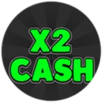 2x Cash! 🤑