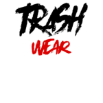 trashwear!