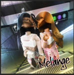 ~Mélange