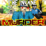 Insane Murderer Fan Group :)