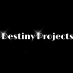 Destiny Projects