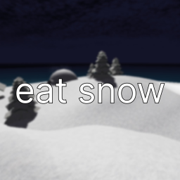 eat snow 🔊