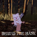 Whats………Behind the mask
