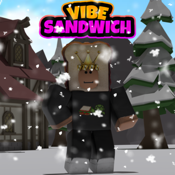 Vibe Sandwich (New Map💖!)
