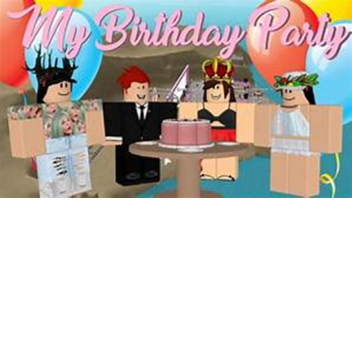 My Birthday Party!!!