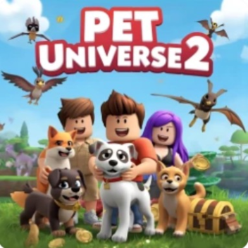 🐾 Pet Universe 3