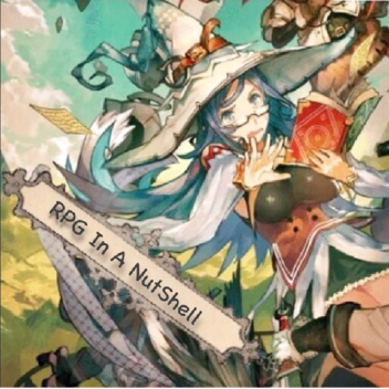 RPGs In A Nutshell