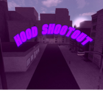 Hood ShootOut [Official]