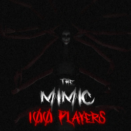 [CHAPTER III] The Mimic But Its 100 Players
