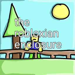 the robloxian enclosure