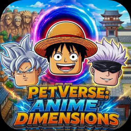 PetVerse: Anime Dimensions(Alpha)
