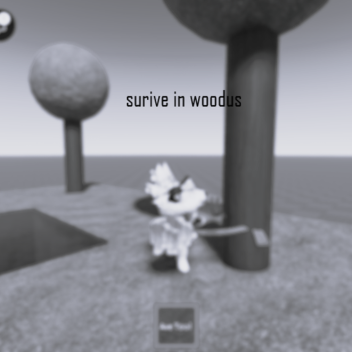 surive in woodus