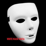 White Mask Mafia