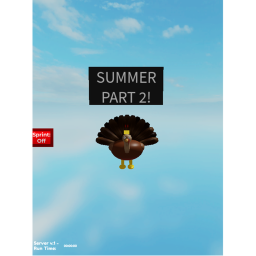 [SUMMER PT T W O] 🦃 Turkey Game 🦃
