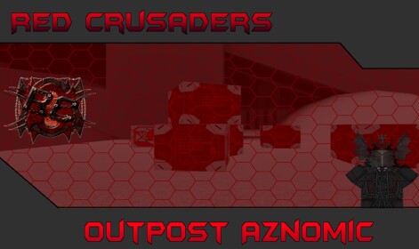 [ Red Crusaders ] Outpost Aznomic