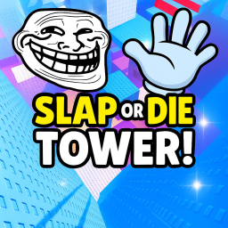 SLAP or DIE Tower!