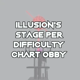 Illusion's Stage Per Difficulty Chart Obby icon